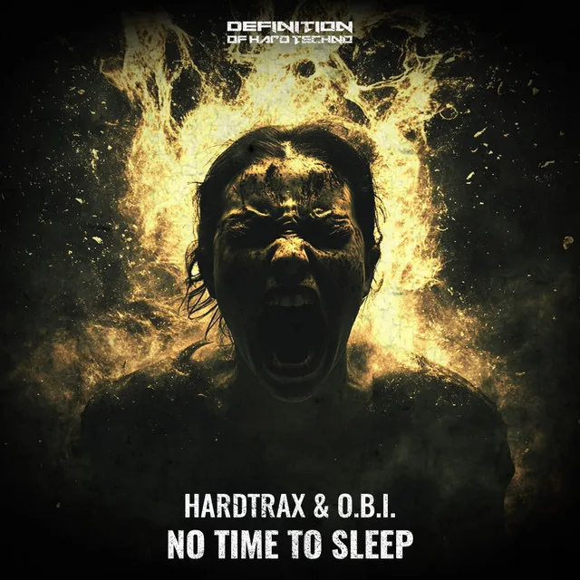 No Time To Sleep - Original Mix by O.B.I., HardtraX - Schranz cover art