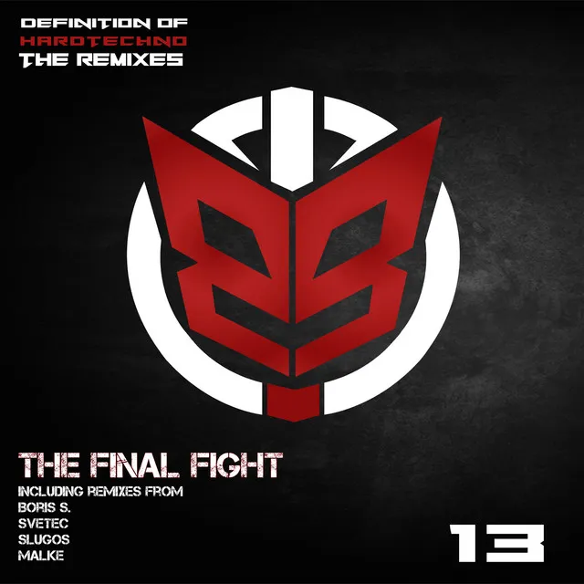 The Final Fight - SveTec Remix by O.B.I., Svetec - Schranz cover art