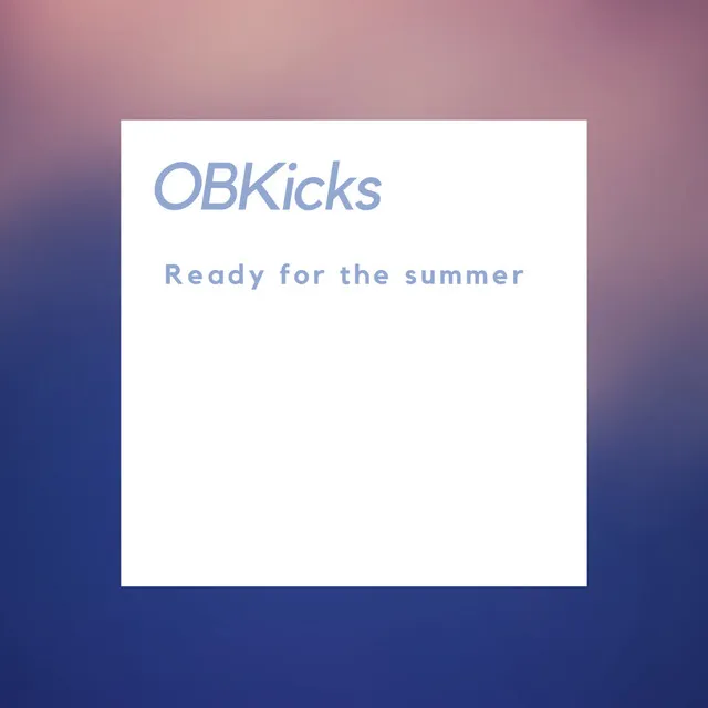 Ready for the summer by OBKicks - Hardstyle cover art