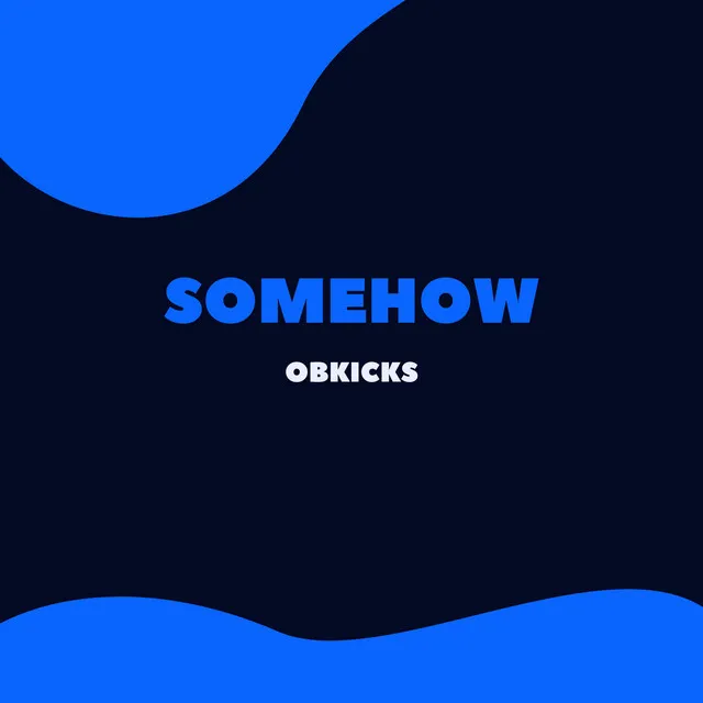 Somehow by OBKicks - Hardstyle cover art