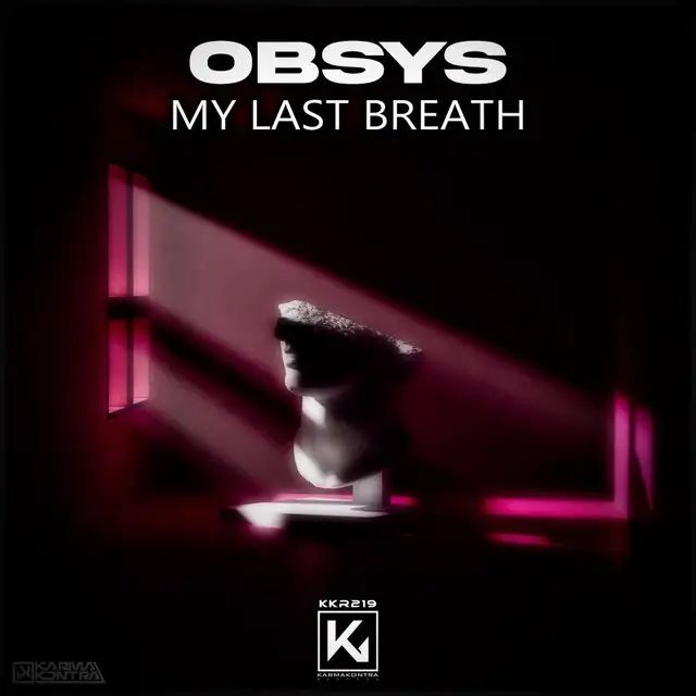 My Last Breath by Obsys - Hardstyle cover art
