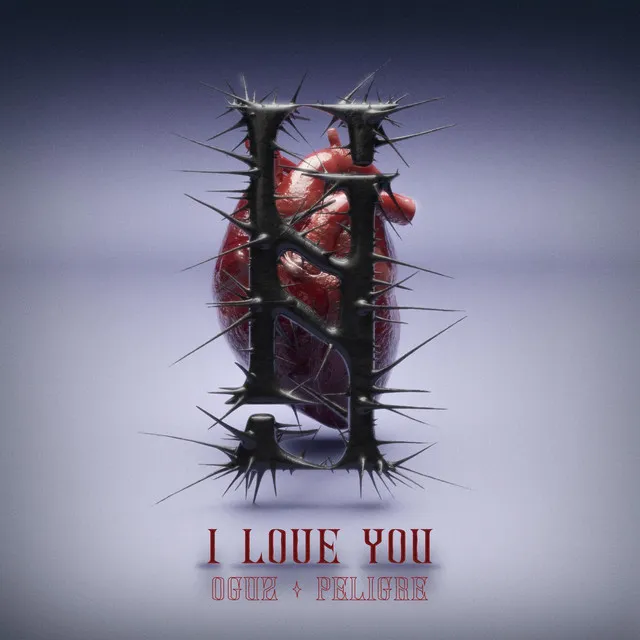 I LOVE YOU by OGUZ, Peligre - Hard Techno cover art