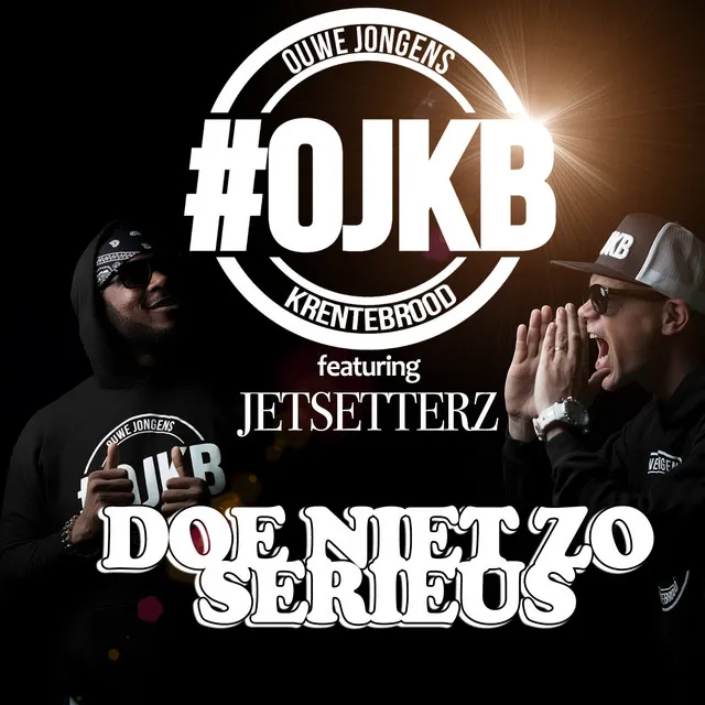 Doe niet zo serieus - Radio Edit by OJKB, Jetsetterz - Hardstyle cover art