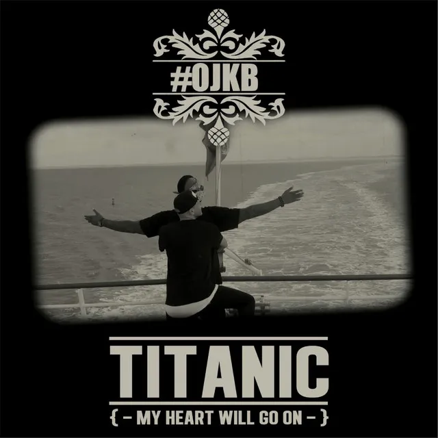 Titanic (My Heart Will Go On) by OJKB - Hardstyle cover art