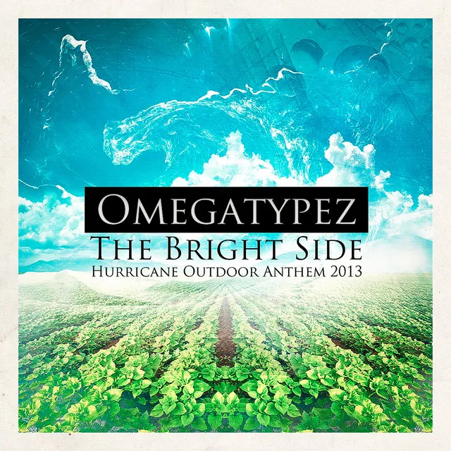The Bright Side (Hurricane Outdoor Anthem 2013) - Original Edit by Omegatypez - Hardstyle cover art