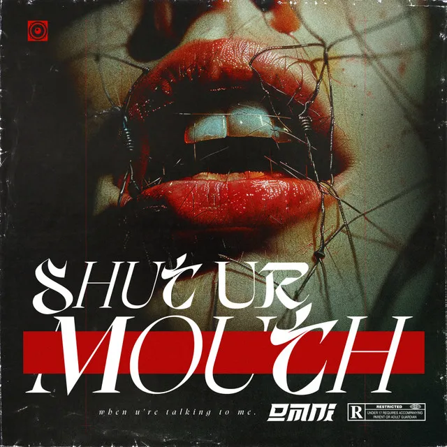 Shut Ur Mouth by OMNI - Hardstyle cover art