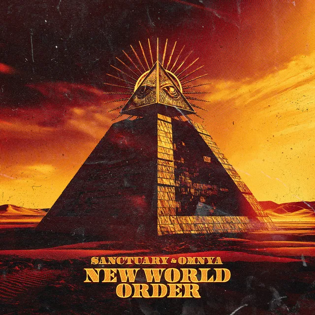 NEW WORLD ORDER by Omnya, Sanctuary - Hardstyle cover art