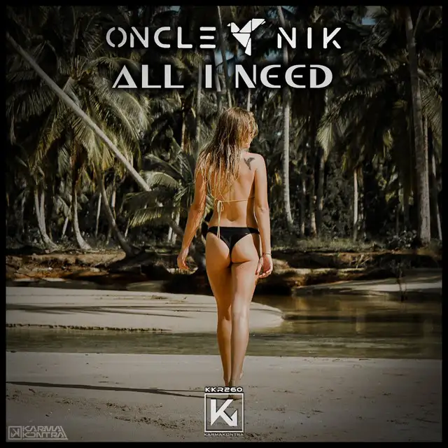 All I Need by Oncle Nik - Hardstyle cover art