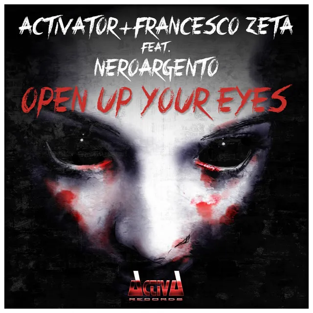 Cover art of Open Up Your Eyes (feat. NeroArgento)