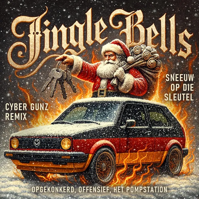 Jingle Bells - Cyber Gunz Remix by Opgekonkerd, Cyber Gunz, HET POMPSTATION, Offensief - Hardcore cover art