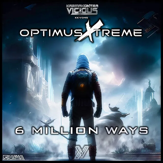 6 Million Ways by OptimusXtreme - Hardstyle cover art