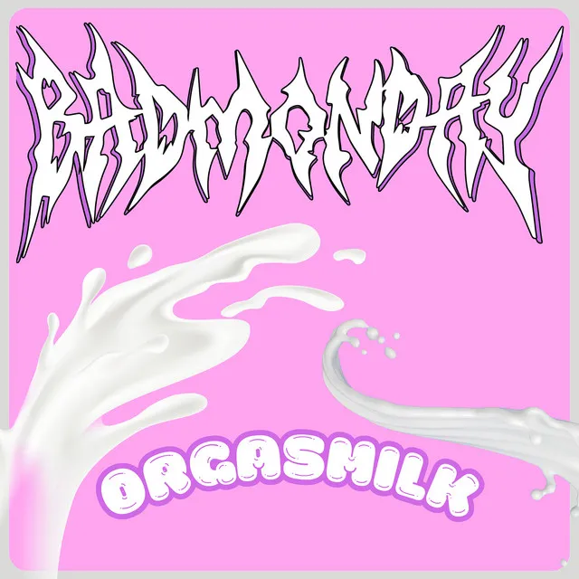 Cover art of Orgasmilk