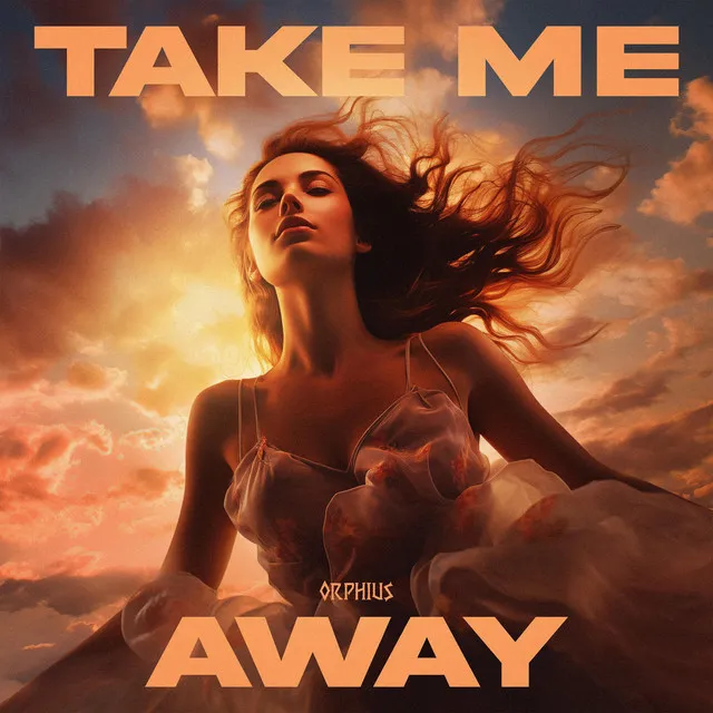 Take Me Away by Orphius - Hardstyle cover art