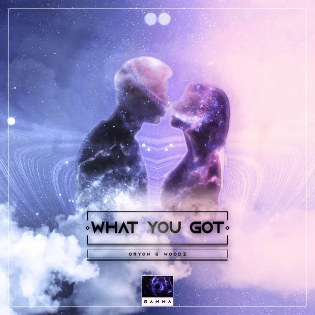What You Got by Oryon, Woodz. - Hardstyle cover art