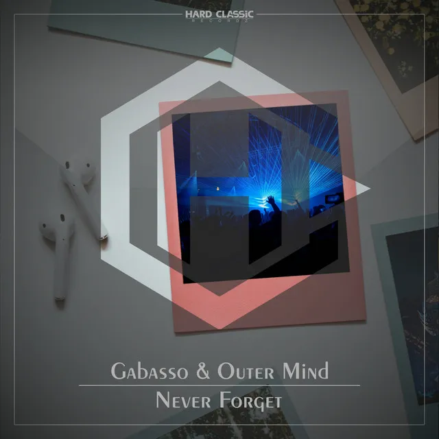 Never Forget by Outer Mind, Gabasso - Hardstyle cover art