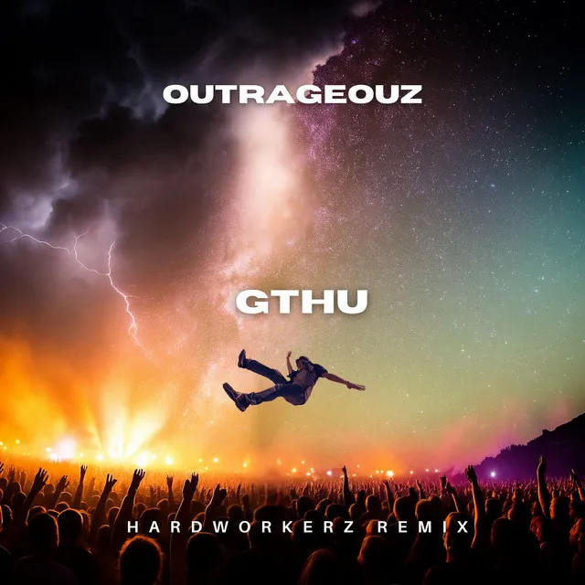 GTHU (Hardworkerz Remix) by Outrageouz, Hardworkerz - Hardstyle cover art