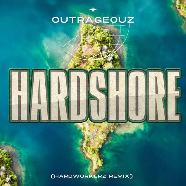 Hardshore (Hardworkerz Remix) by Outrageouz, Hardworkerz - Hardstyle cover art