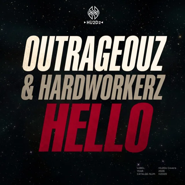 Hello by Outrageouz, Hardworkerz - Hardstyle cover art