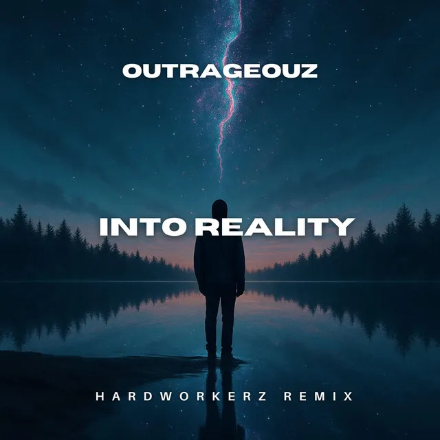 Into Reality (Hardworkerz Remix) by Outrageouz, Hardworkerz - Hardstyle cover art