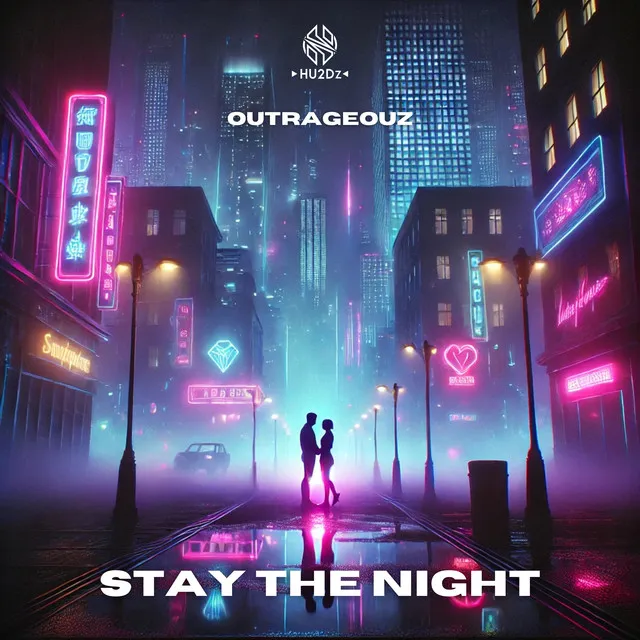 Stay The Night by Outrageouz - Hardstyle cover art