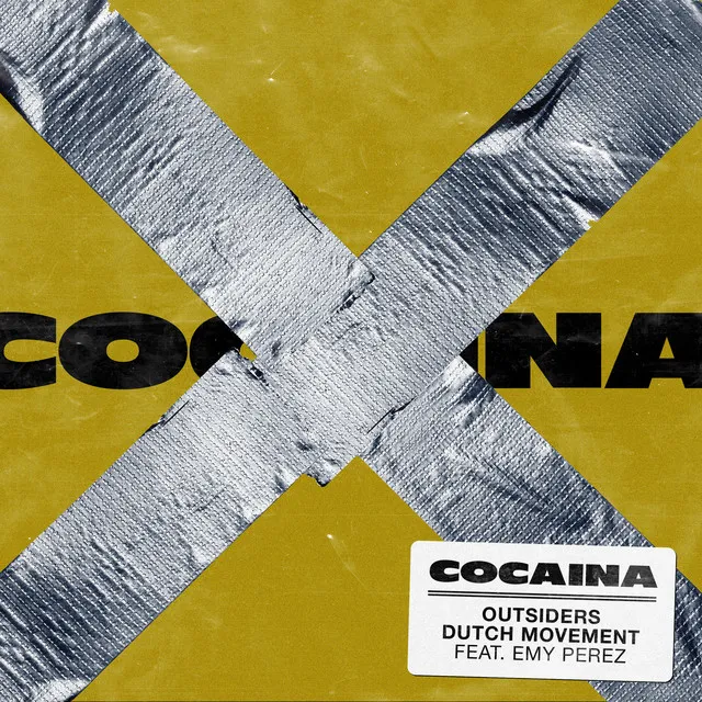 Cocaina by Outsiders, Dutch Movement, Emy Perez - Hardstyle cover art