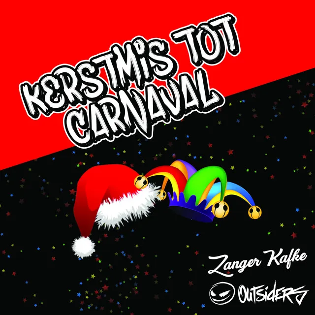 Kerstmis Tot Carnaval by Outsiders, Kafke - Hardstyle cover art