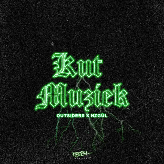 KUTMUZIEK by Outsiders, NZGÛL - Hardstyle cover art