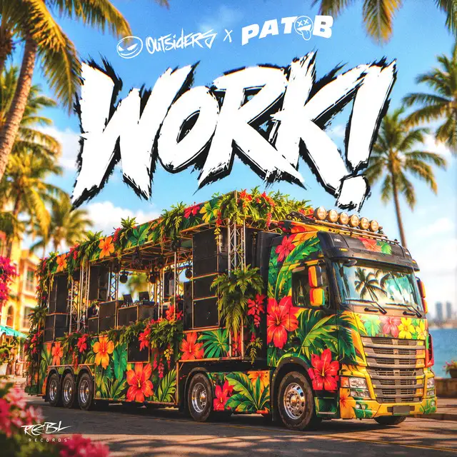 WORK! by Outsiders, Pat B - Hardstyle cover art