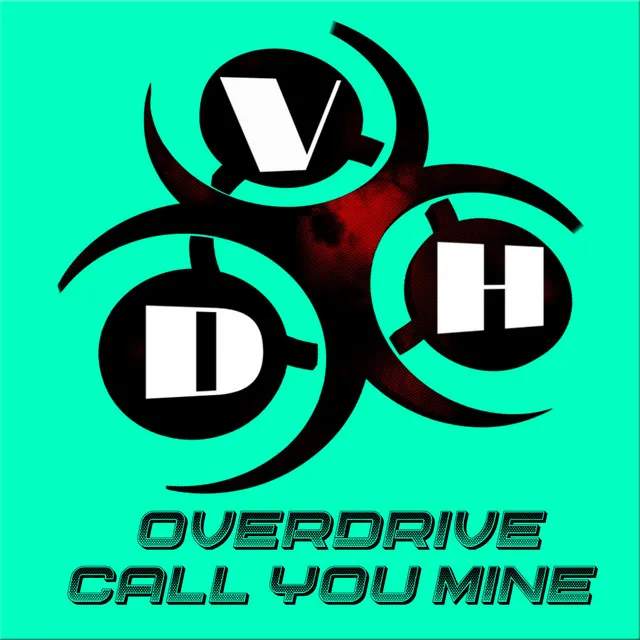 Call You Mine by Overdrive - Happy Hardcore cover art