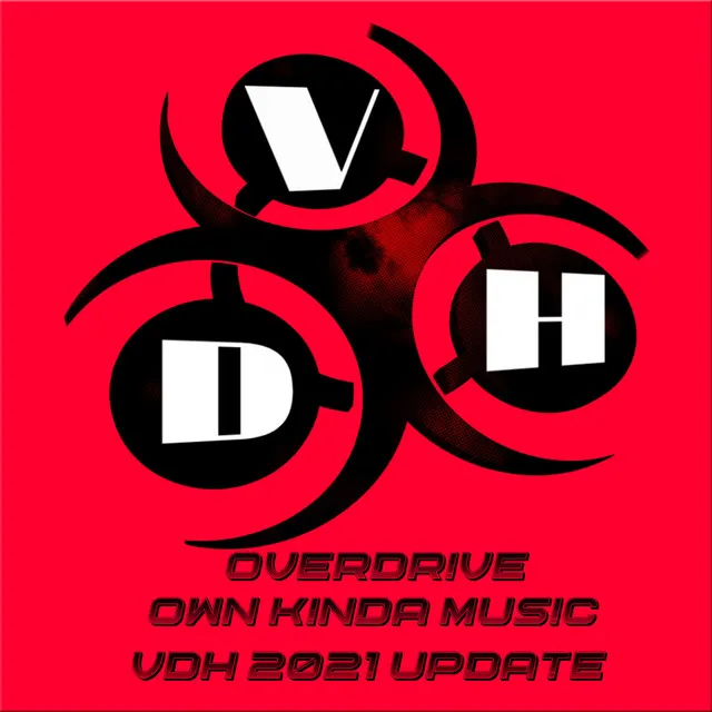 Own Kinda Music (Vdh 2021 Update) by Overdrive - Happy Hardcore cover art