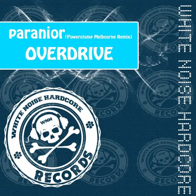 Paranior - Powerstom Melbourne Remix by Overdrive - Happy Hardcore cover art