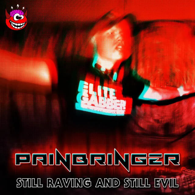 Still Raving by Painbringer - Hardcore cover art
