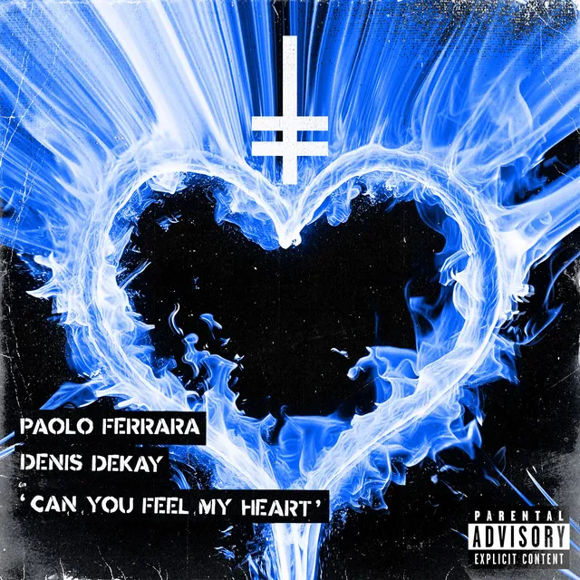 Can You Feel My Heart by Paolo Ferrara, Denis Dekay - Hard Techno cover art