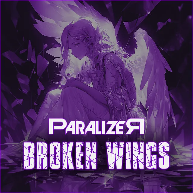 Broken Wings by ParalizeR - Hardstyle cover art