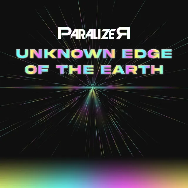 Unknown Edge of the Earth by ParalizeR - Hardstyle cover art