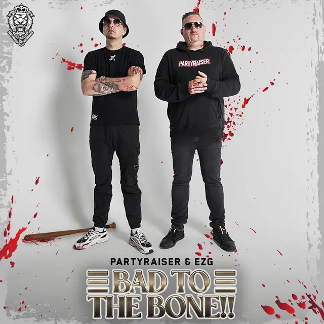 Bad To The Bone!! by Partyraiser, EZG - Uptempo cover art