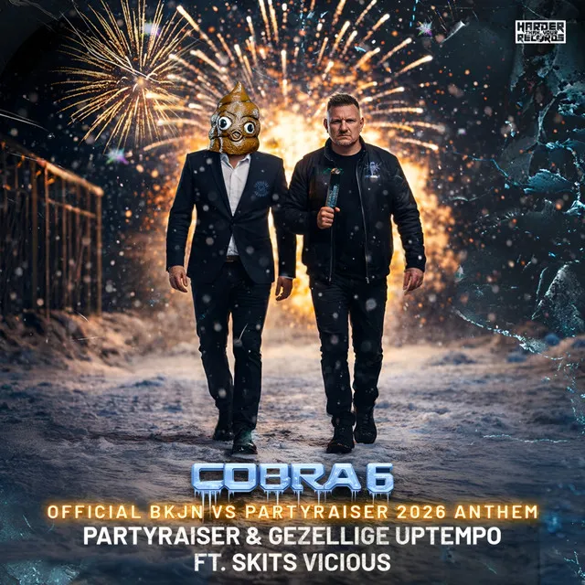 Cobra 6 (Official BKJN vs. Partyraiser 2026 Anthem) by Partyraiser, Gezellige Uptempo - Uptempo cover art