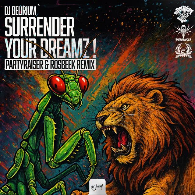 Surrender Your Dreamz ! - Partyraiser & Rosbeek Remix by Partyraiser, DJ Delirium, Rosbeek - Uptempo cover art