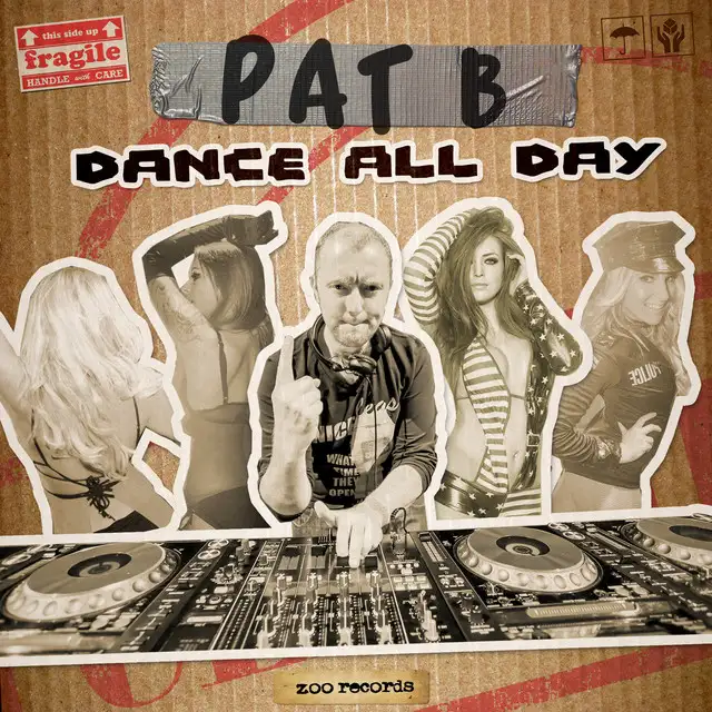 Dance All Day by Pat B - Hardstyle cover art
