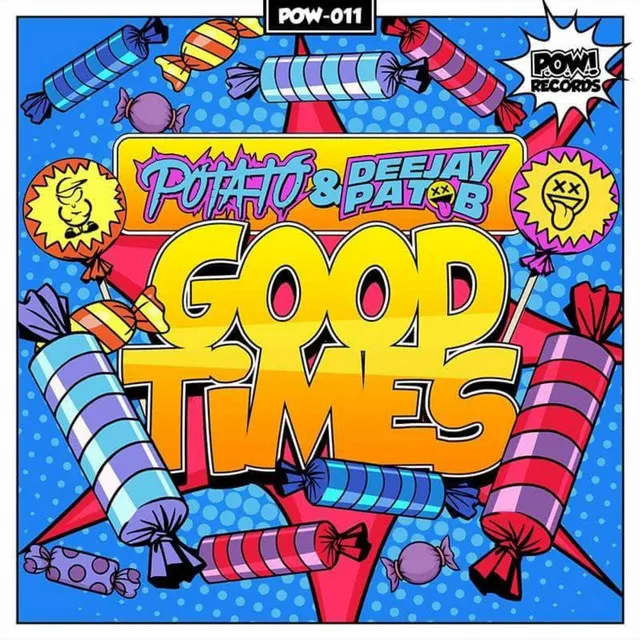 Good Times by Pat B, Potato - Hardstyle cover art