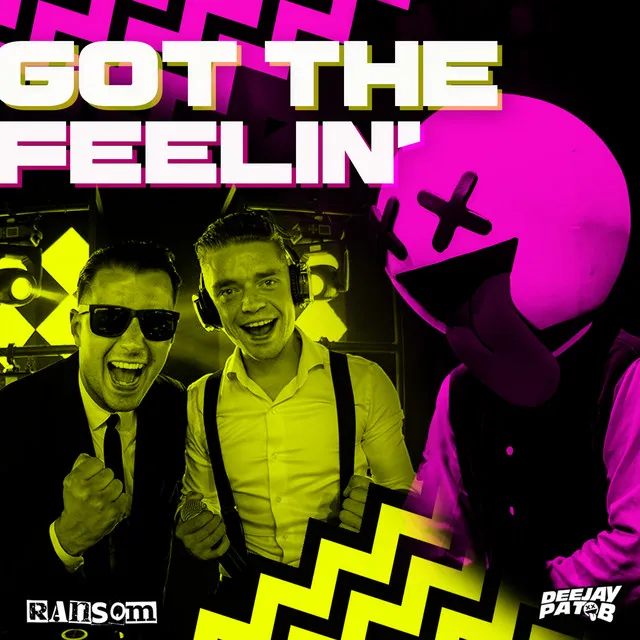Got The Feelin' by Pat B, Ransom - Hardstyle cover art