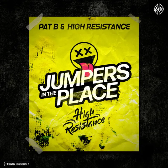 Jumpers In The Place by Pat B, High Resistance - Hardstyle cover art