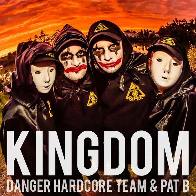Kingdom by Pat B, Danger Hardcore Team - Hardstyle cover art