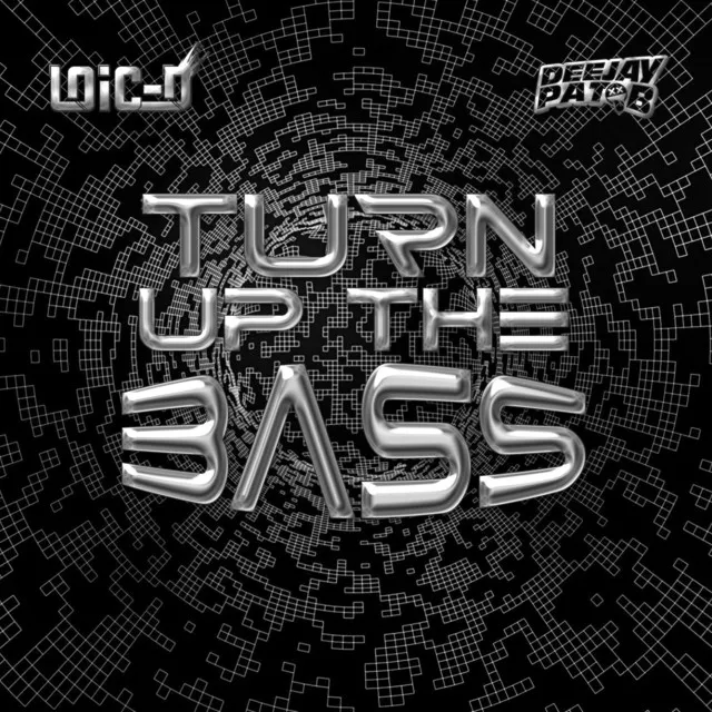 Turn up the Bass by Pat B, Loic D - Hardstyle cover art