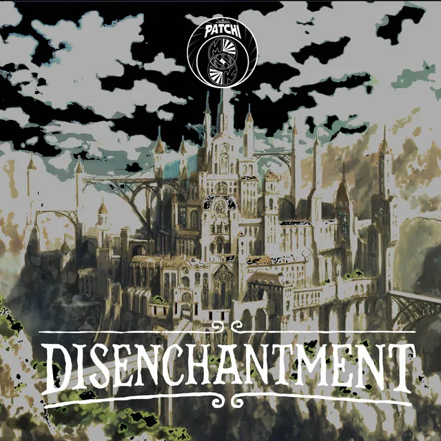 Disenchantment by Patchi MSK - Frenchcore cover art