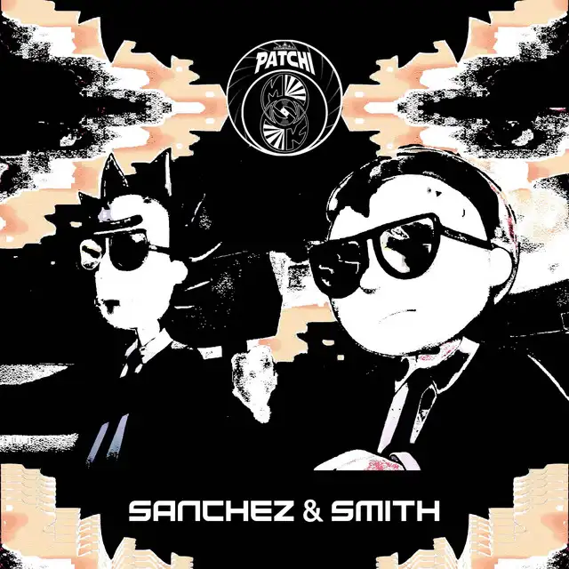Sanchez & Smith by Patchi MSK - Frenchcore cover art