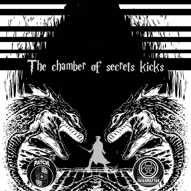 The Chamber of Secrets Kicks by Patchi MSK, Thiasmattak - Frenchcore cover art
