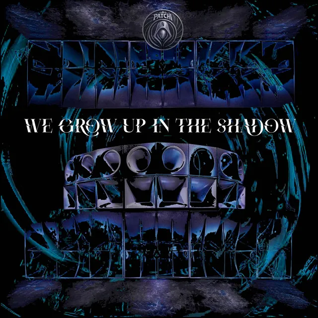 We Grow Up in the Shadow by Patchi MSK - Frenchcore cover art