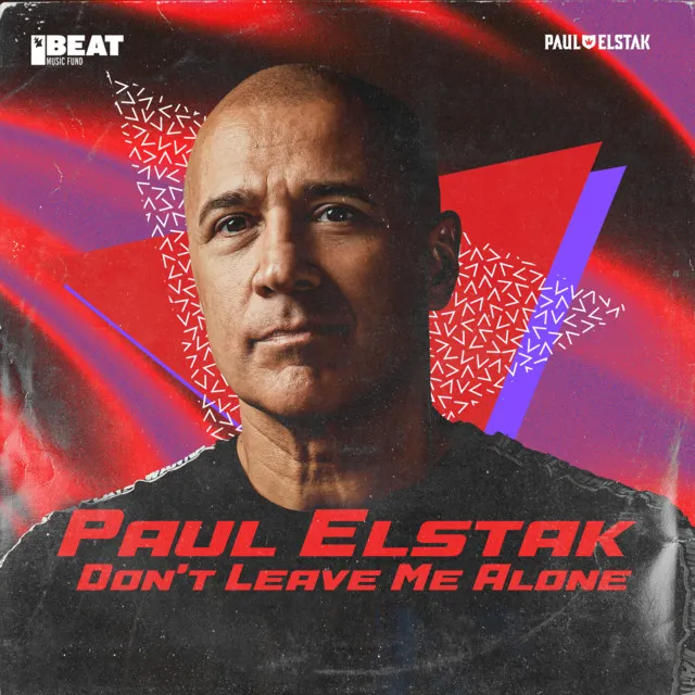 Don't Leave Me Alone by Paul Elstak - Hardcore cover art