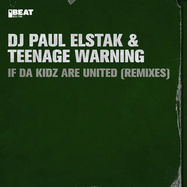 If da Kidz Are United - DJ Paul Remix by Paul Elstak, Teenage Warning - Hardcore cover art